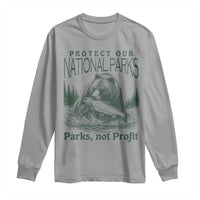 Protect Our National Parks Long Sleeve Shirt Parks Not Profits Retro Bear Nature Graphic