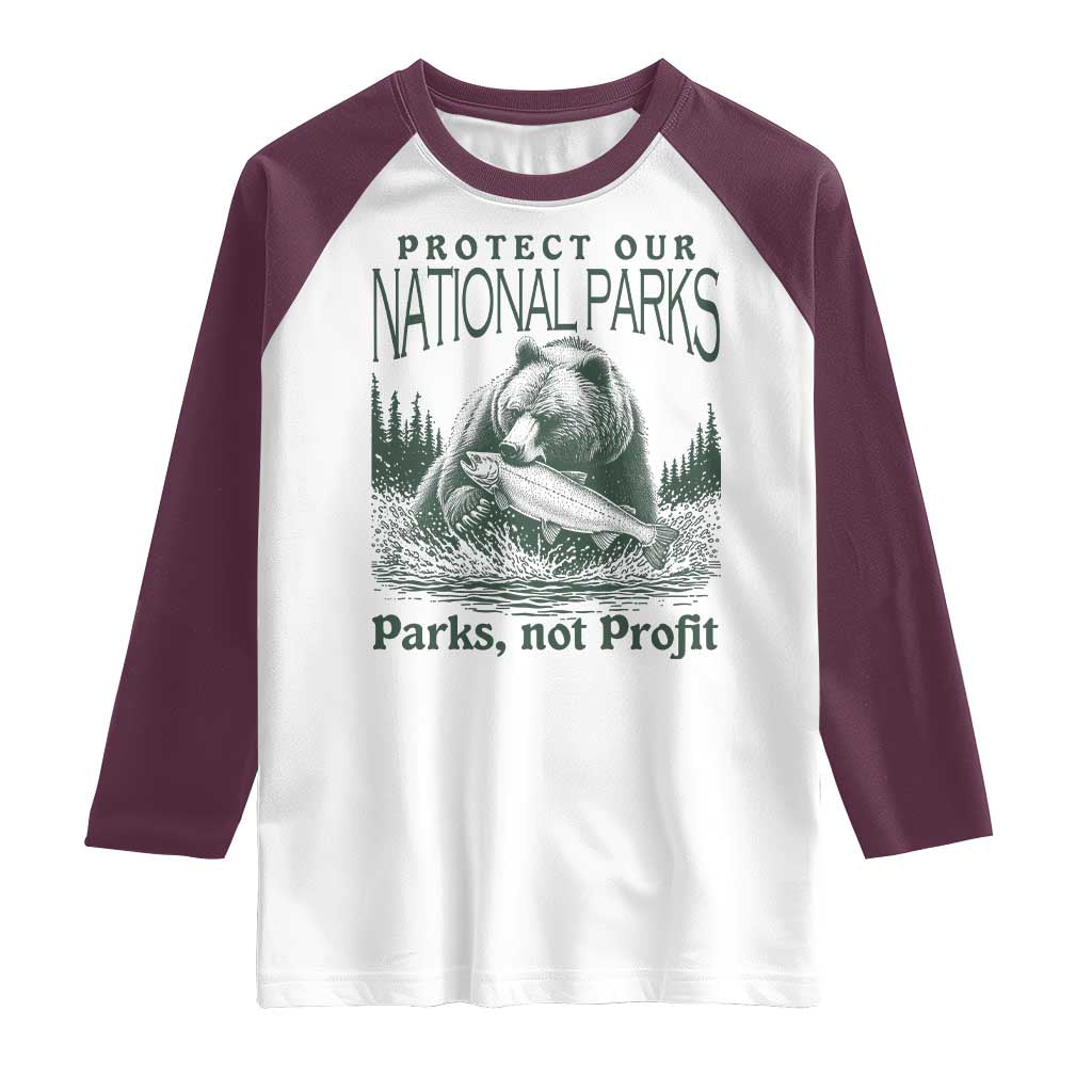 Protect Our National Parks Raglan Shirt Parks Not Profits Retro Bear Nature Graphic