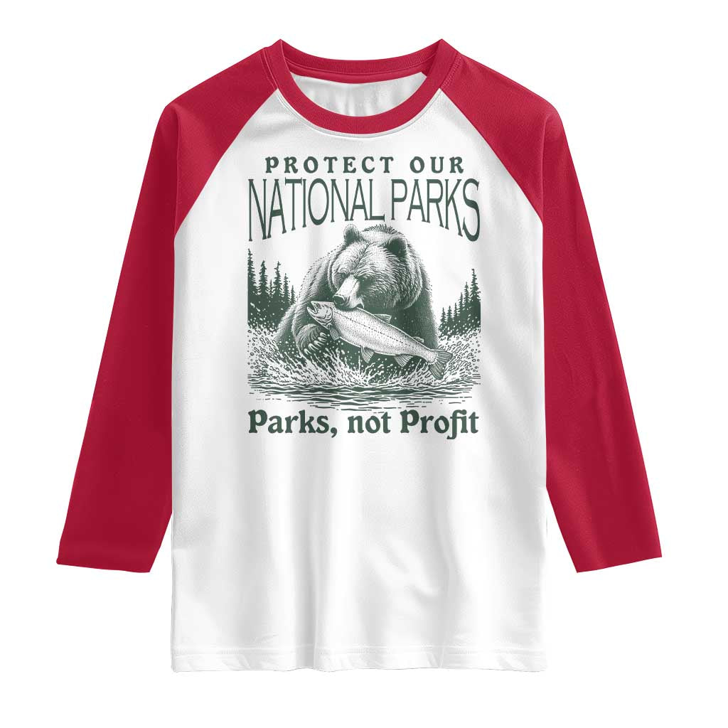 Protect Our National Parks Raglan Shirt Parks Not Profits Retro Bear Nature Graphic