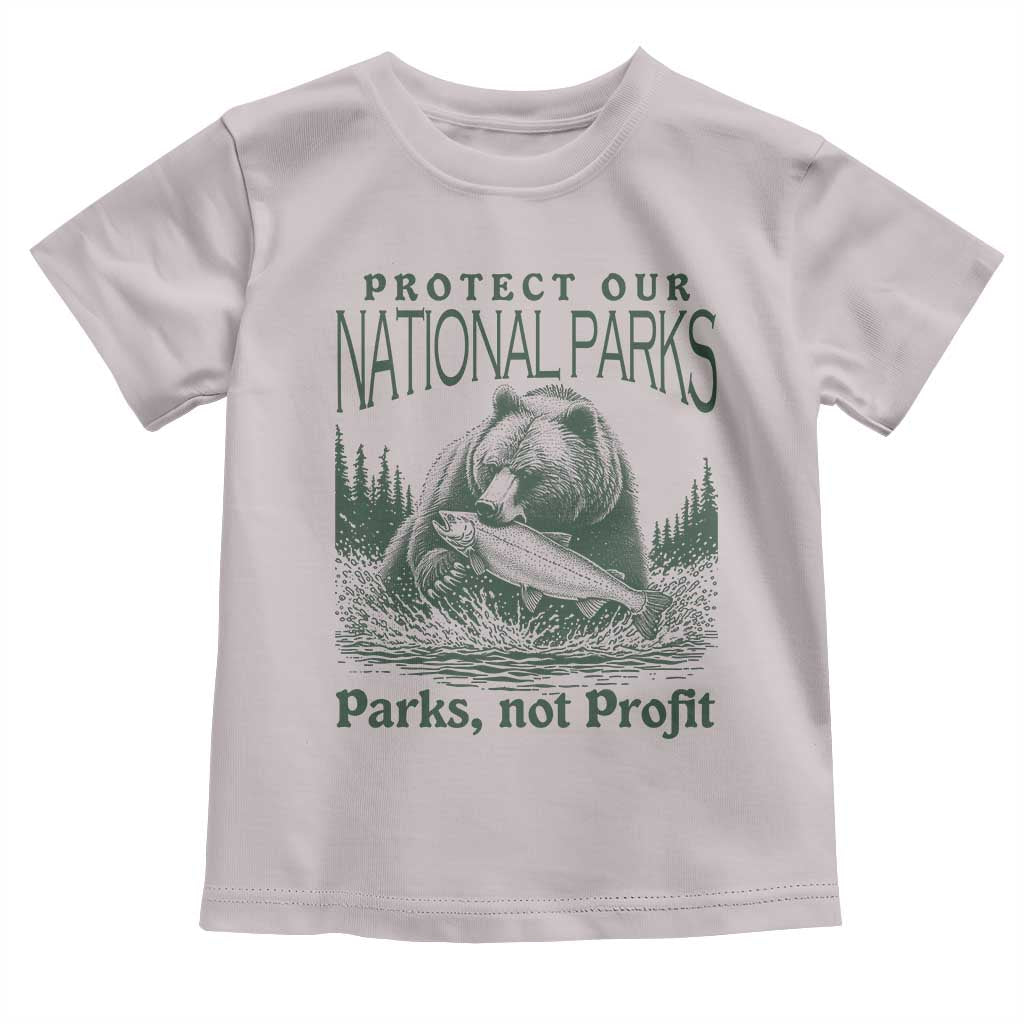 Protect Our National Parks Toddler T Shirt Parks Not Profits Retro Bear Nature Graphic
