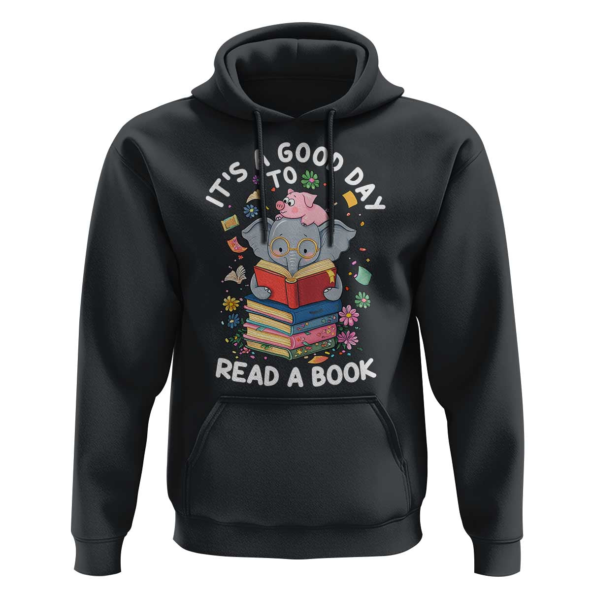 Its A Good Day To Read Book Hoodie Cute Elephant Reading Across America
