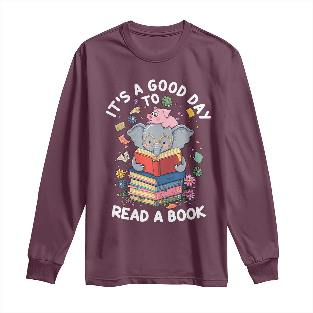 Its A Good Day To Read Book Long Sleeve Shirt Cute Elephant Reading Across America