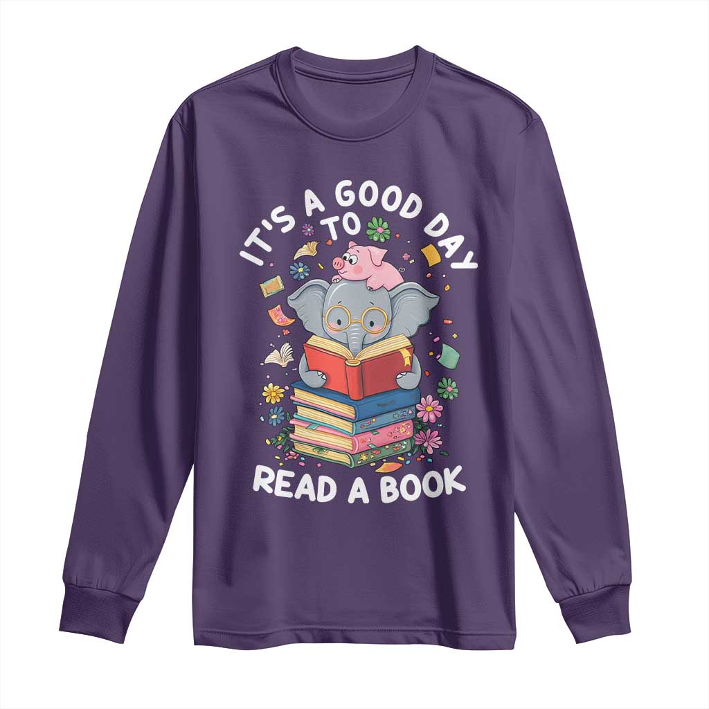 Its A Good Day To Read Book Long Sleeve Shirt Cute Elephant Reading Across America