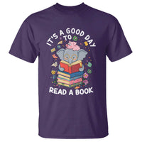 Its A Good Day To Read Book T Shirt Cute Elephant Reading Across America