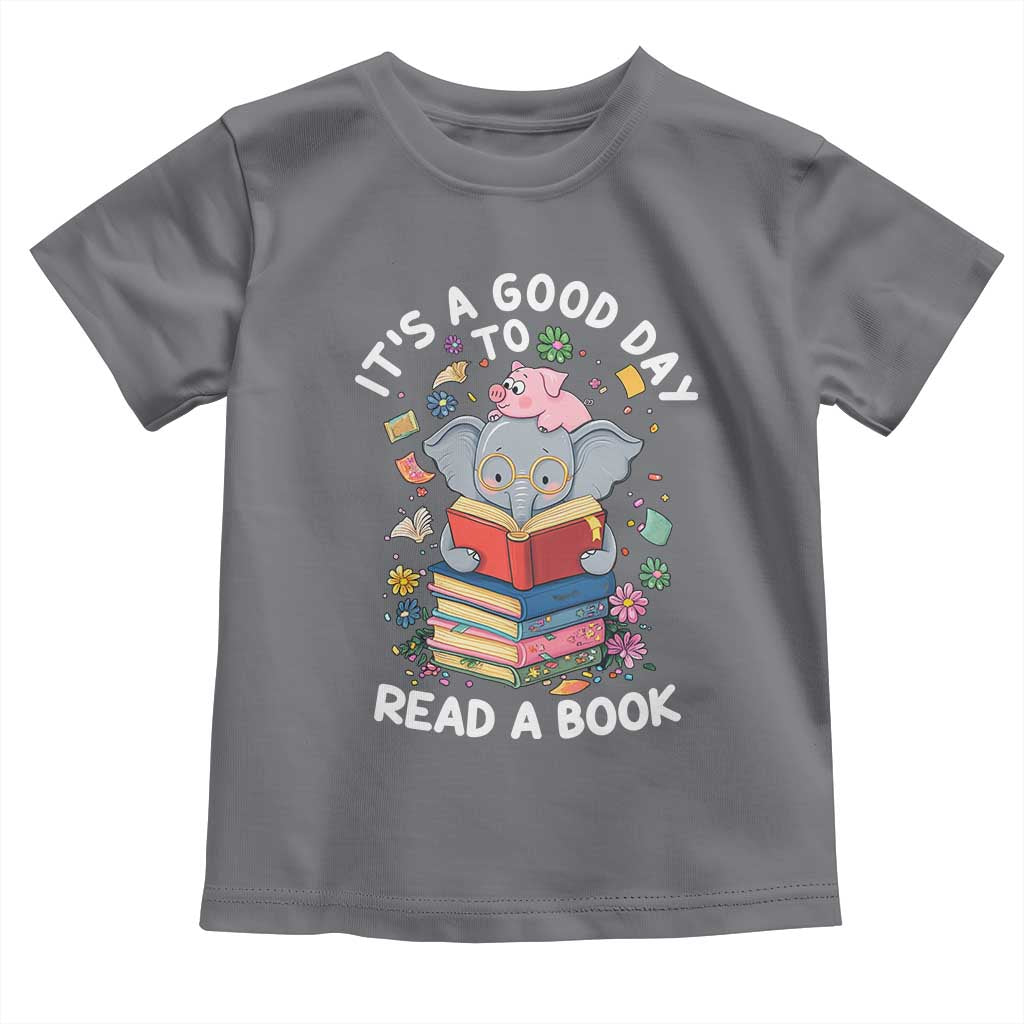 Its A Good Day To Read Book Toddler T Shirt Cute Elephant Reading Across America