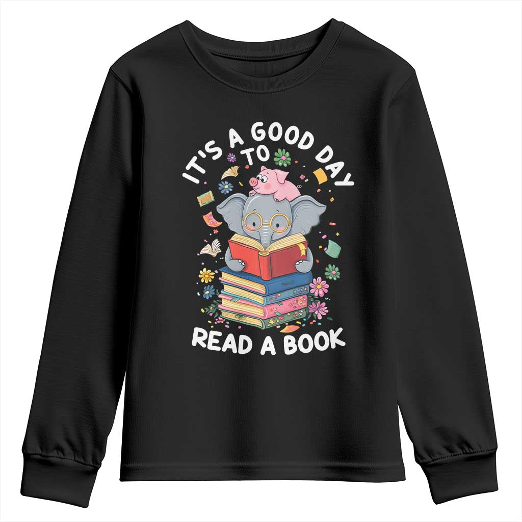 Its A Good Day To Read Book Youth Sweatshirt Cute Elephant Reading Across America