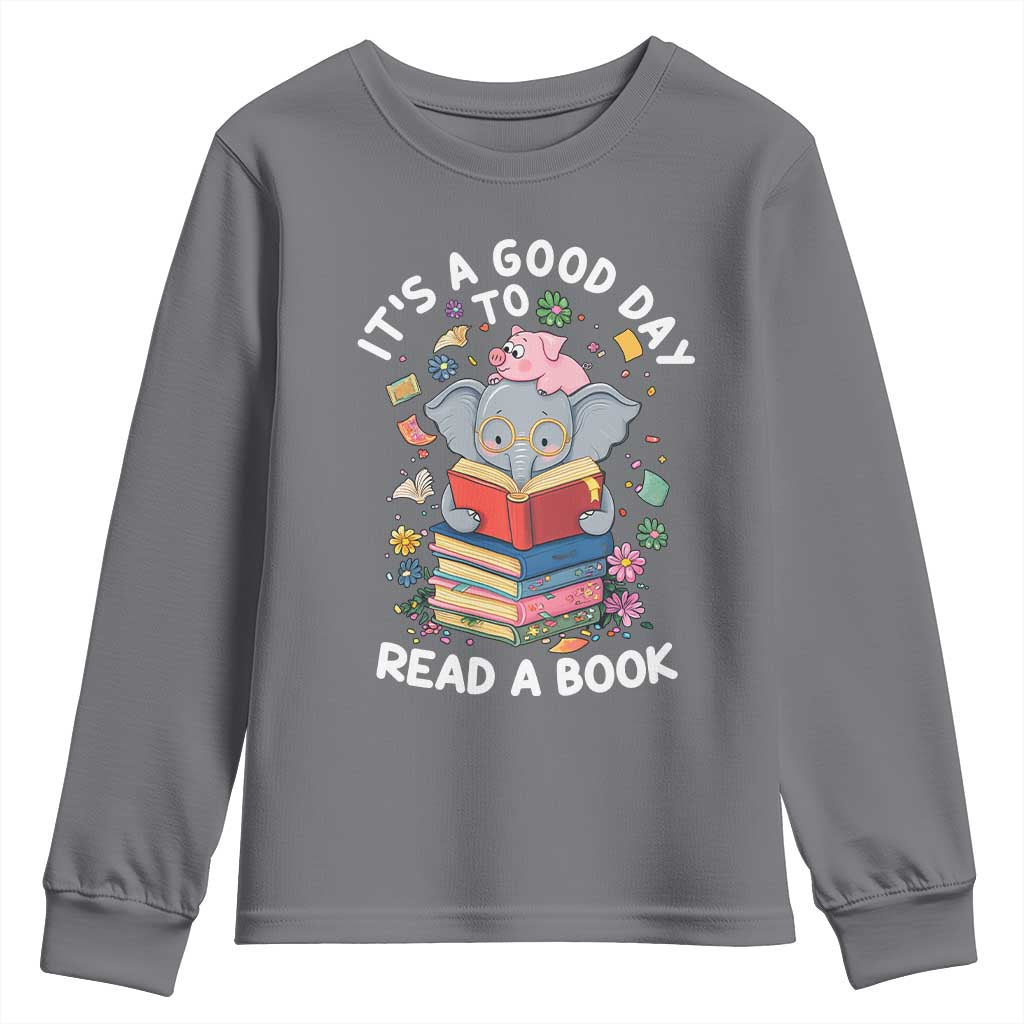Its A Good Day To Read Book Youth Sweatshirt Cute Elephant Reading Across America