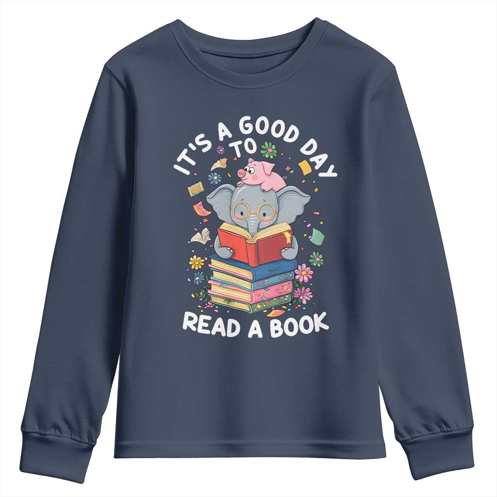Its A Good Day To Read Book Youth Sweatshirt Cute Elephant Reading Across America