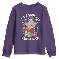 Its A Good Day To Read Book Youth Sweatshirt Cute Elephant Reading Across America
