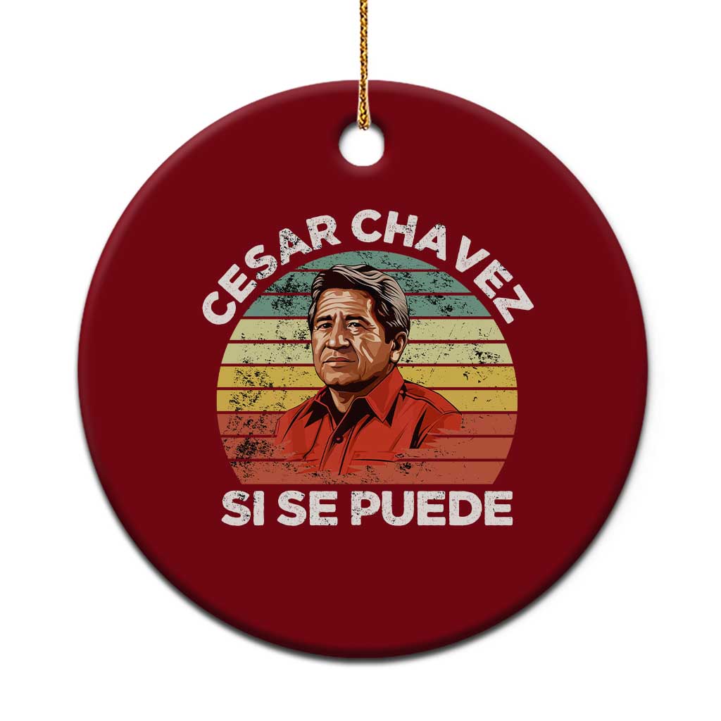 Cesar Chavez Ceramic Ornament Si Se Puede Mexican Hispanic Heritage Month Vintage - Wonder Print Shop