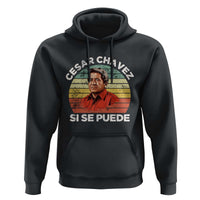 Cesar Chavez Hoodie Si Se Puede Mexican Hispanic Heritage Month Vintage