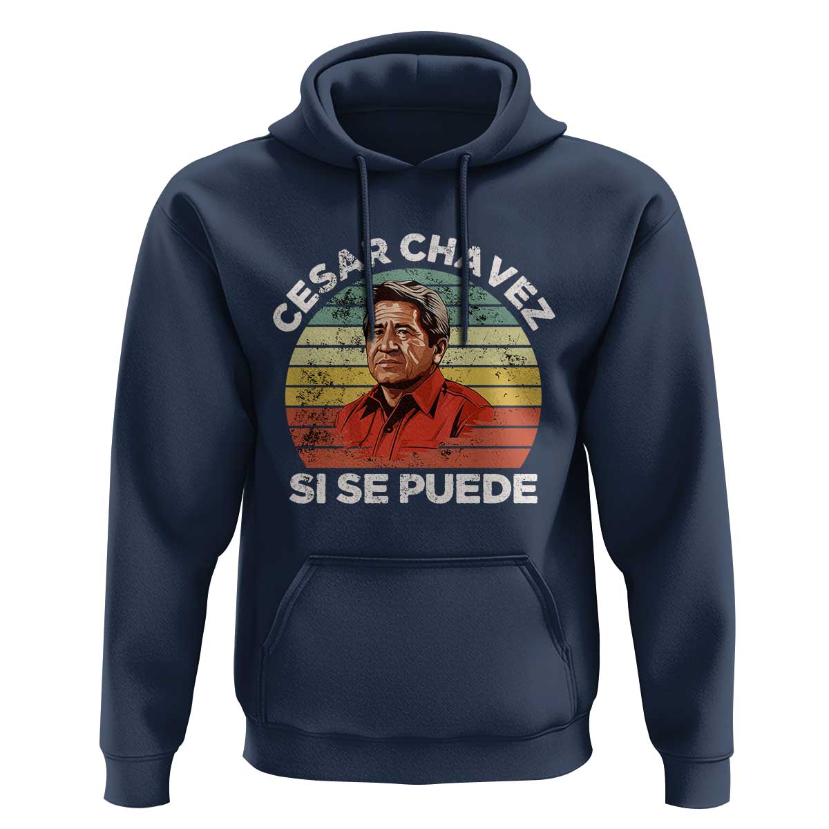 Cesar Chavez Hoodie Si Se Puede Mexican Hispanic Heritage Month Vintage