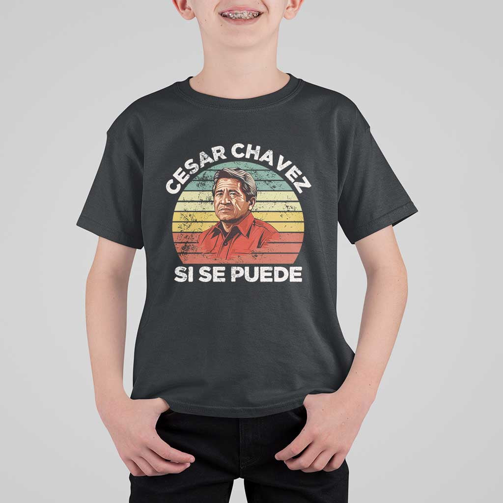 Cesar Chavez T Shirt For Kid Si Se Puede Mexican Hispanic Heritage Month Vintage