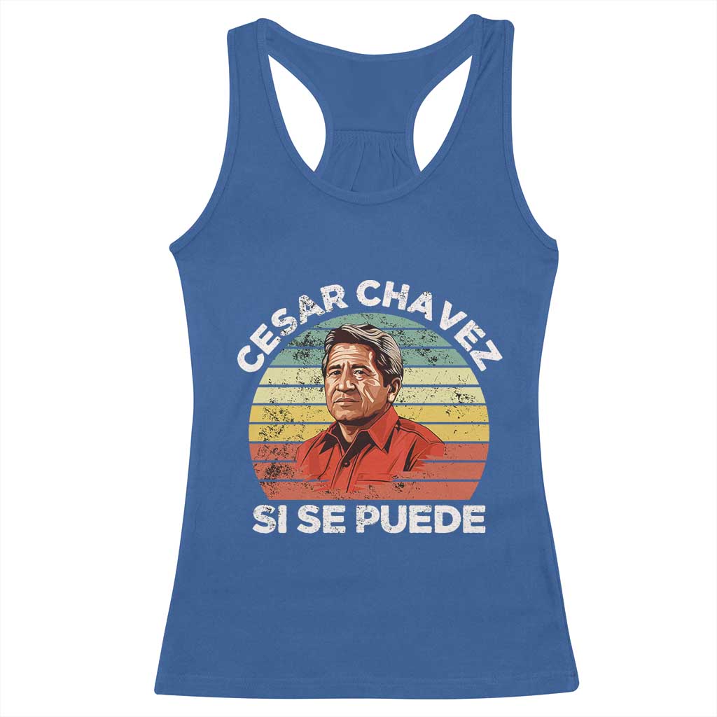 Cesar Chavez Racerback Tank Top Si Se Puede Mexican Hispanic Heritage Month Vintage