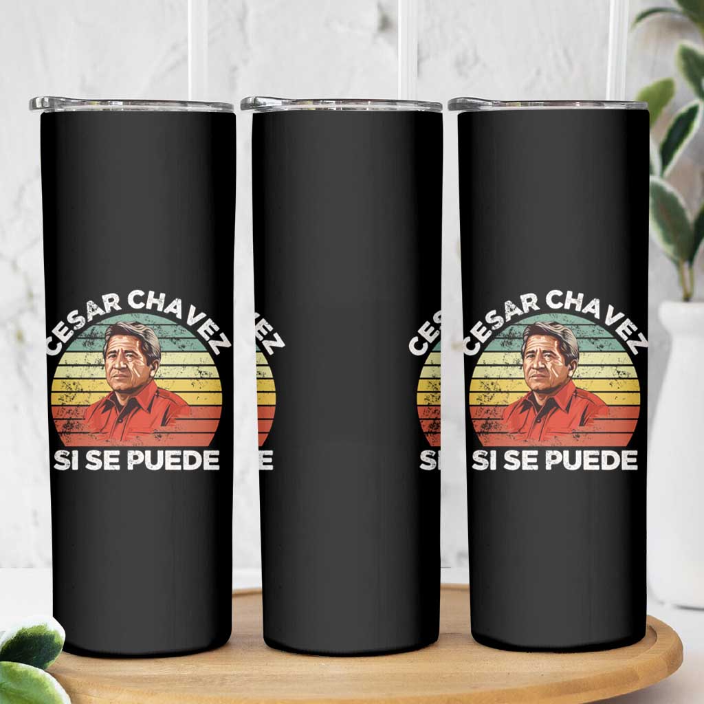 Cesar Chavez Skinny Tumbler Si Se Puede Mexican Hispanic Heritage Month Vintage