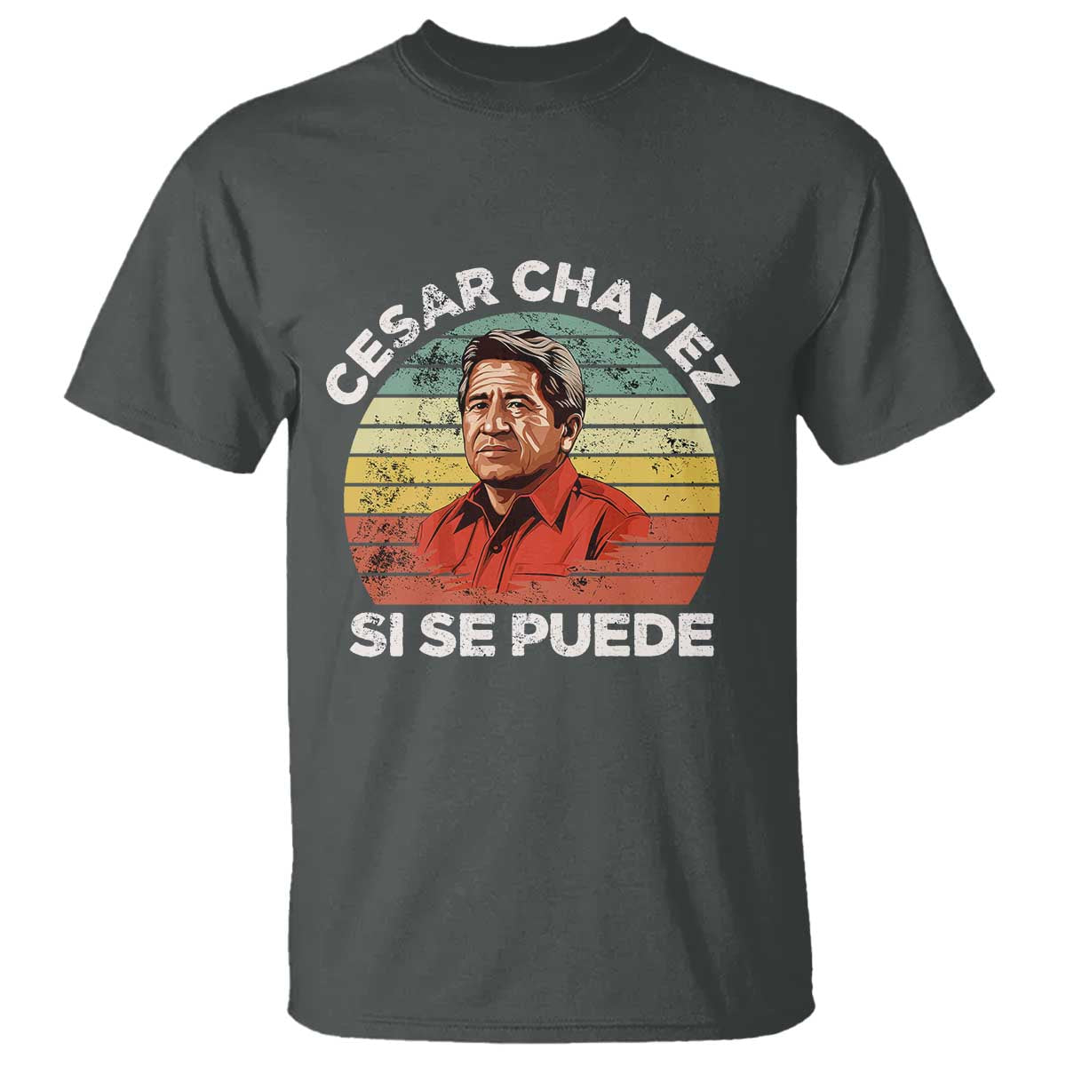 Cesar Chavez T Shirt Si Se Puede Mexican Hispanic Heritage Month Vintage