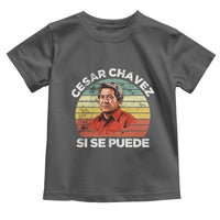 Cesar Chavez Toddler T Shirt Si Se Puede Mexican Hispanic Heritage Month Vintage