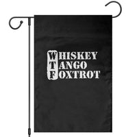 WTF Whiskey Tango Foxtrot Garden Flag Military Phonetic Alphabet Funny