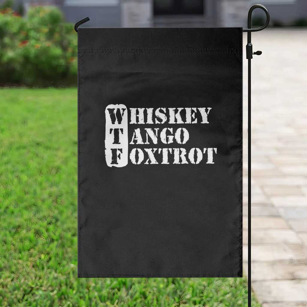 WTF Whiskey Tango Foxtrot Garden Flag Military Phonetic Alphabet Funny