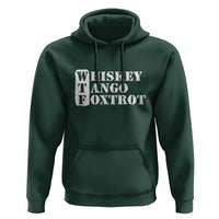 WTF Whiskey Tango Foxtrot Hoodie Military Phonetic Alphabet Funny