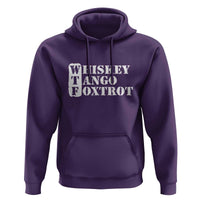 WTF Whiskey Tango Foxtrot Hoodie Military Phonetic Alphabet Funny