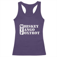 WTF Whiskey Tango Foxtrot Racerback Tank Top Military Phonetic Alphabet Funny