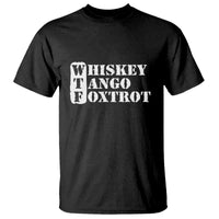 WTF Whiskey Tango Foxtrot T Shirt Military Phonetic Alphabet Funny