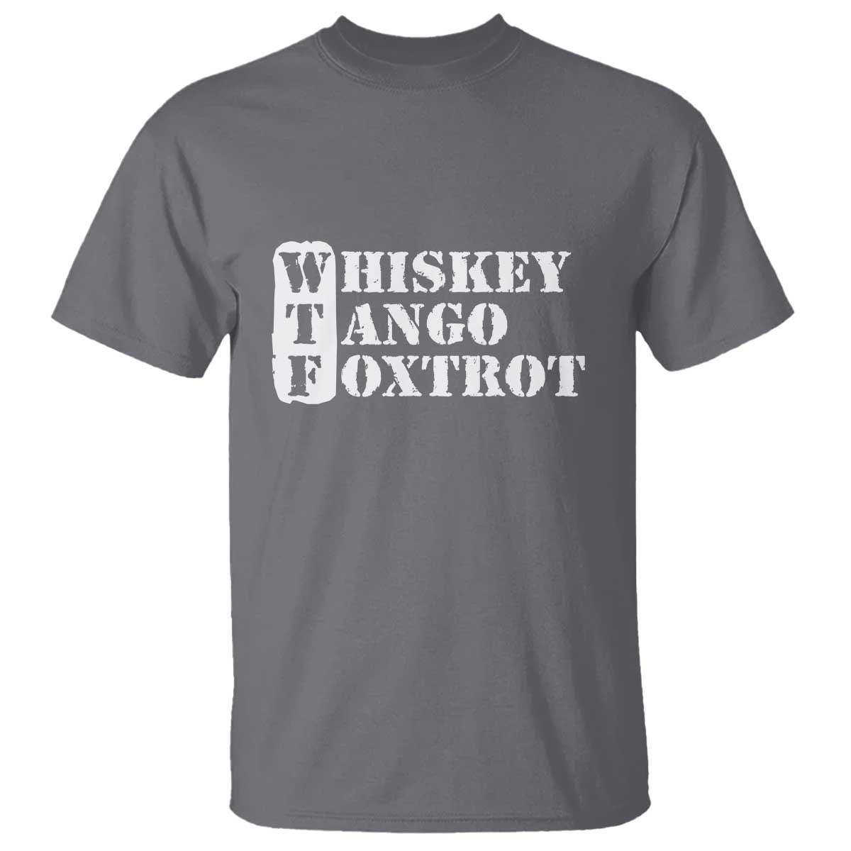 WTF Whiskey Tango Foxtrot T Shirt Military Phonetic Alphabet Funny