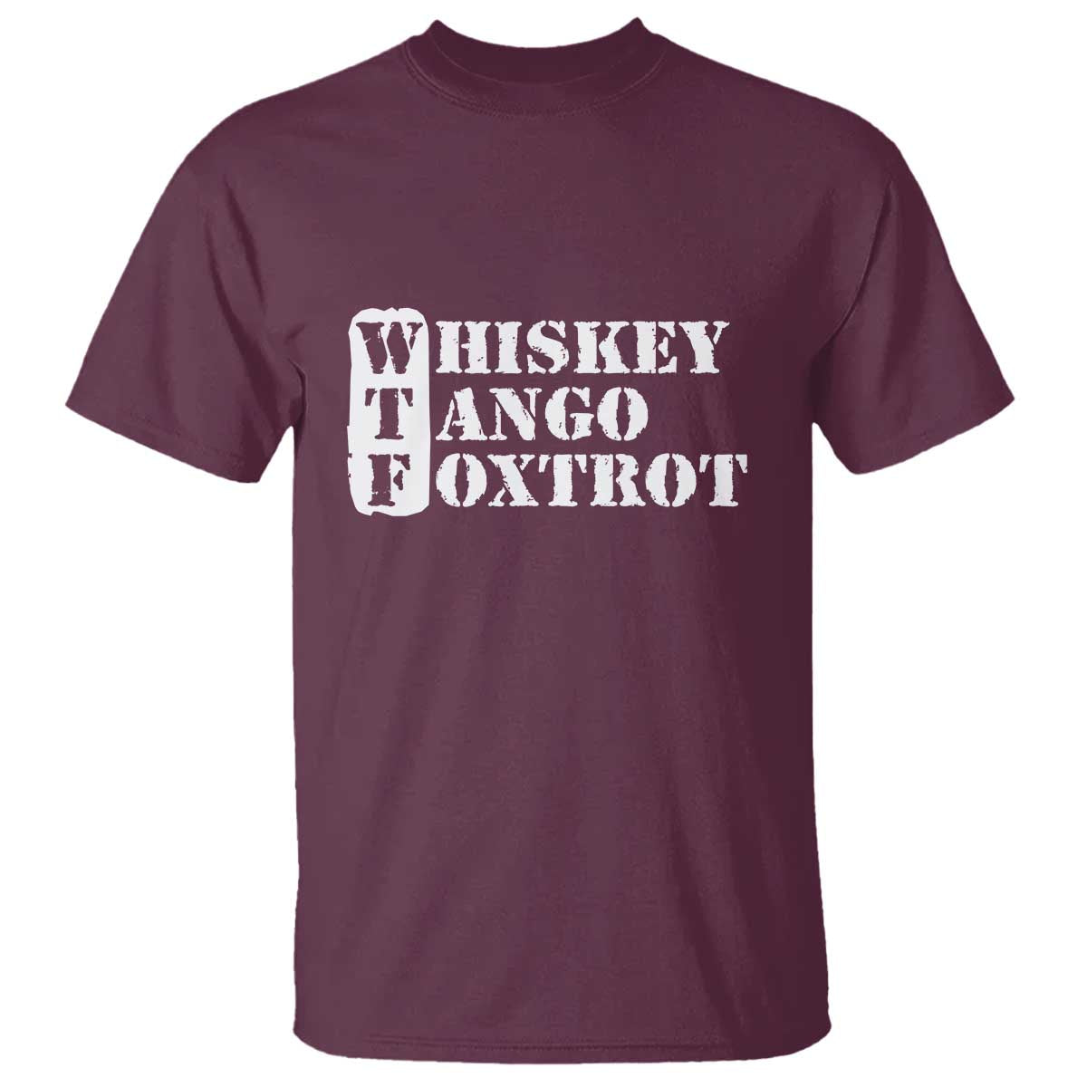 WTF Whiskey Tango Foxtrot T Shirt Military Phonetic Alphabet Funny