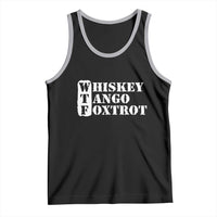 WTF Whiskey Tango Foxtrot Tank Top Military Phonetic Alphabet Funny