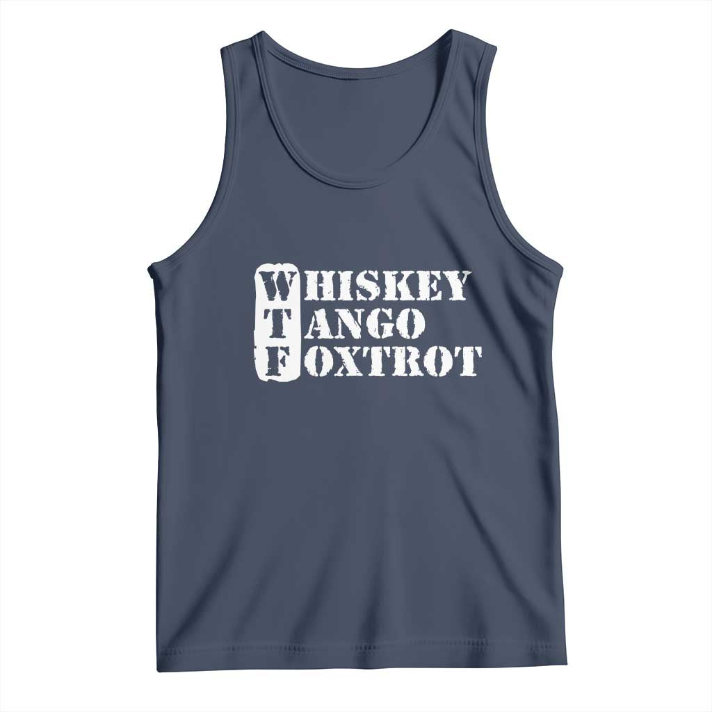 WTF Whiskey Tango Foxtrot Tank Top Military Phonetic Alphabet Funny