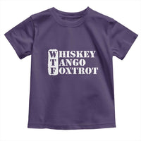 WTF Whiskey Tango Foxtrot Toddler T Shirt Military Phonetic Alphabet Funny