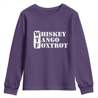 WTF Whiskey Tango Foxtrot Youth Sweatshirt Military Phonetic Alphabet Funny