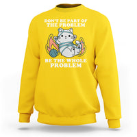 Daisy yellow crewneck sweatshirt with cat graphic and 'BE THE WHOLE PROBLEM' text