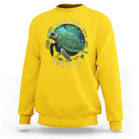 Earth Day Sweatshirt Save The Turtles Ocean Day Crisis Environmental Activism - Wonder Print Shop