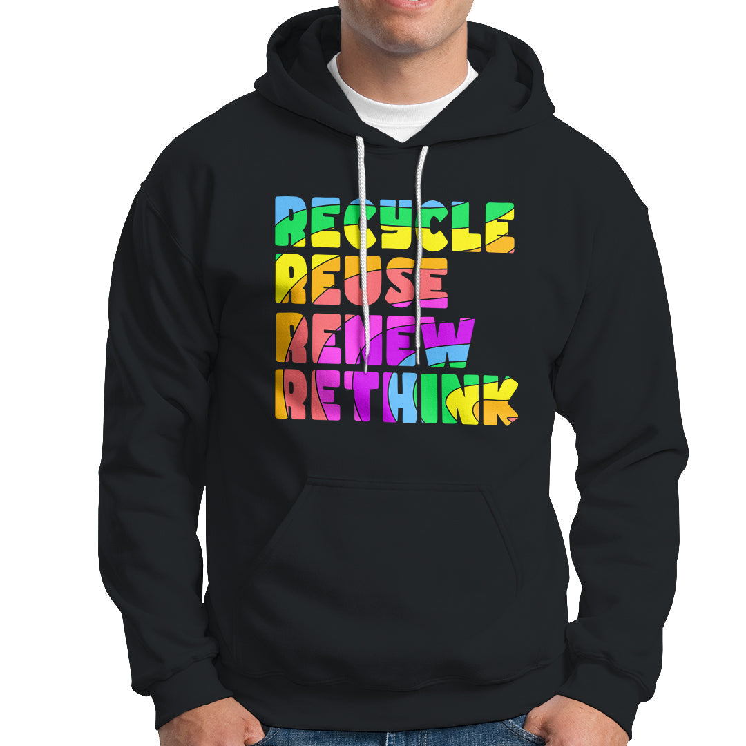 Black hoodie with multicolor "Recycle Reuse Renew Rethink" graphic on chest