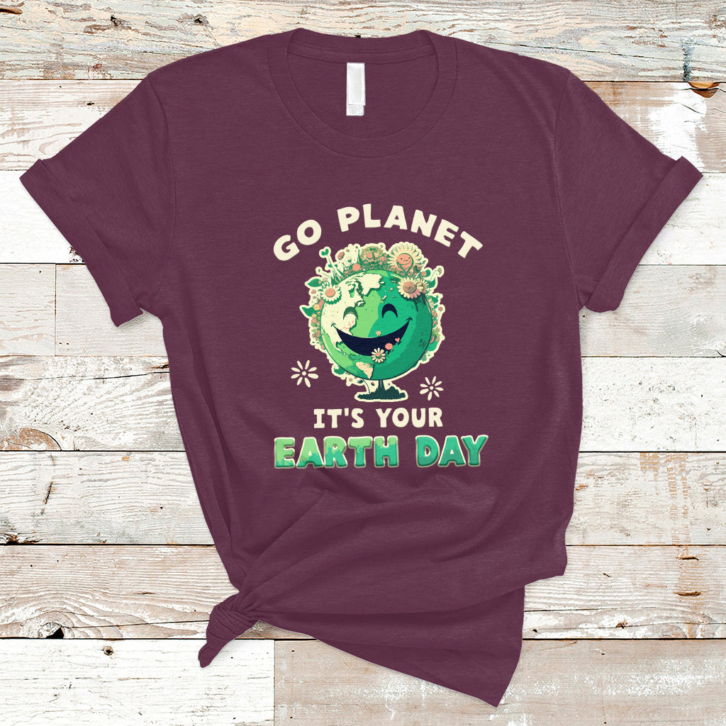 Earth Day T Shirt Go Planet It's Your Earth Day Birthday Go Green Plant Trees Environmental Awareness - Wonder Print Shop