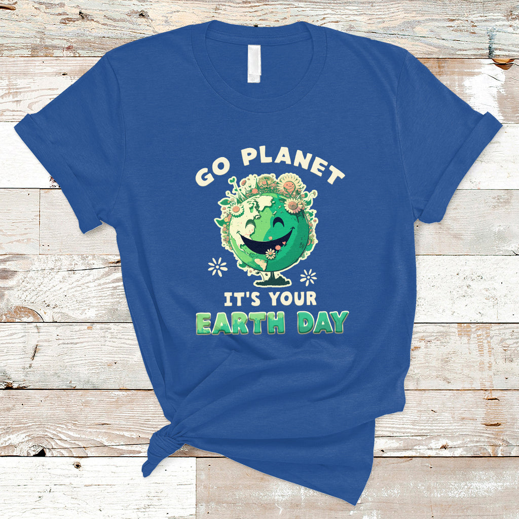 Earth Day T Shirt Go Planet It's Your Earth Day Birthday Go Green Plant Trees Environmental Awareness - Wonder Print Shop