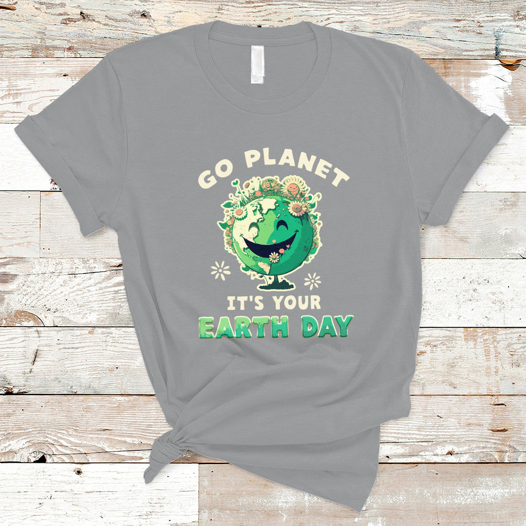 Earth Day T Shirt Go Planet It's Your Earth Day Birthday Go Green Plant Trees Environmental Awareness - Wonder Print Shop
