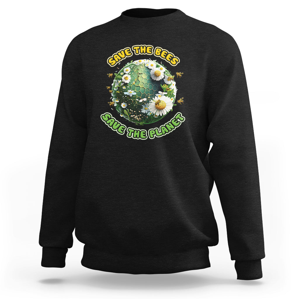 Earth Day Sweatshirt Save The Bees Save The Planet Raise Environmental Awareness Go Green Go Planet - Wonder Print Shop