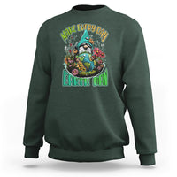 Earth Day Sweatshirt Make Everyday Earth Day Green Planet Raise Environmental Awareness Gnome - Wonder Print Shop