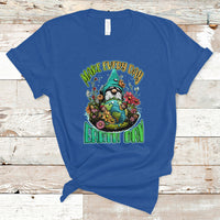Earth Day T Shirt Make Everyday Earth Day Green Planet Raise Environmental Awareness Gnome - Wonder Print Shop