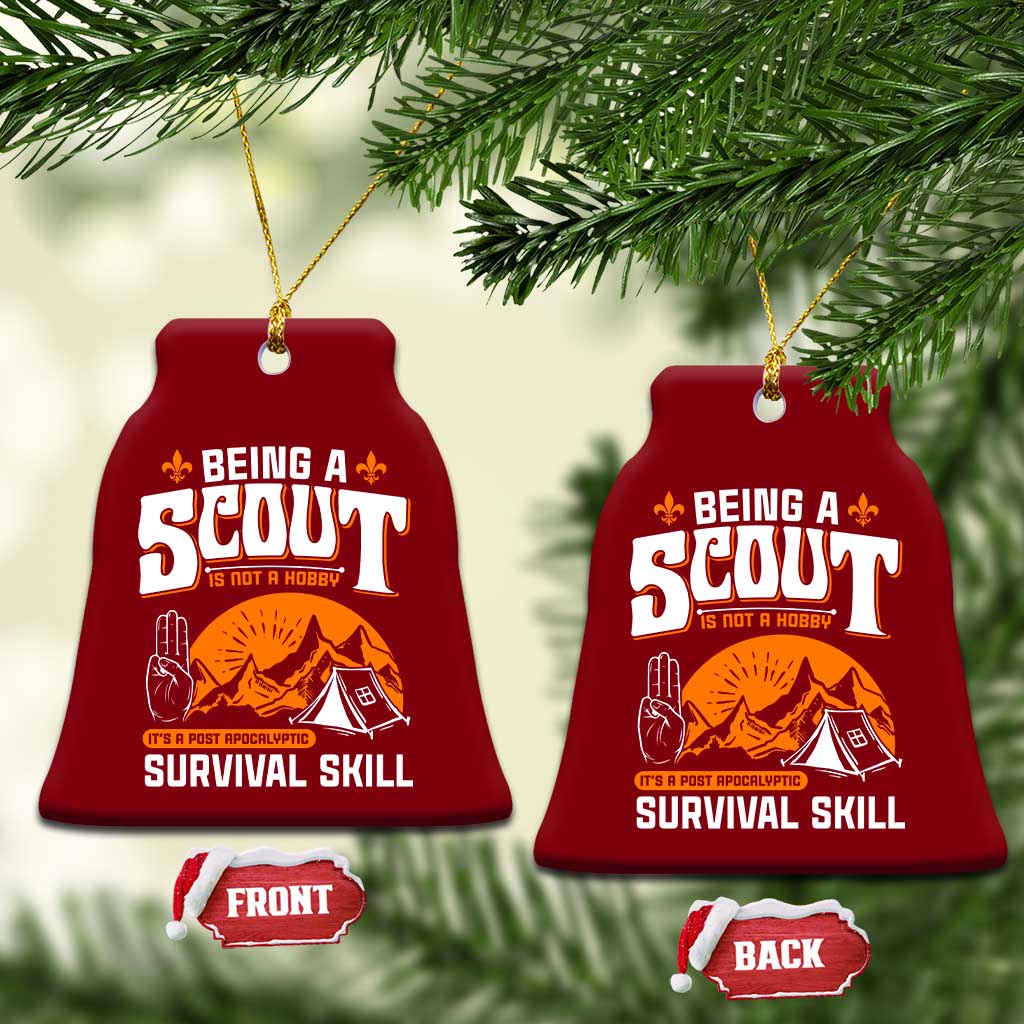 Funny Scout Ceramic Ornament Being A Scout Is Not A Hobby Survival Skill Adventure - Wonder Print Shop