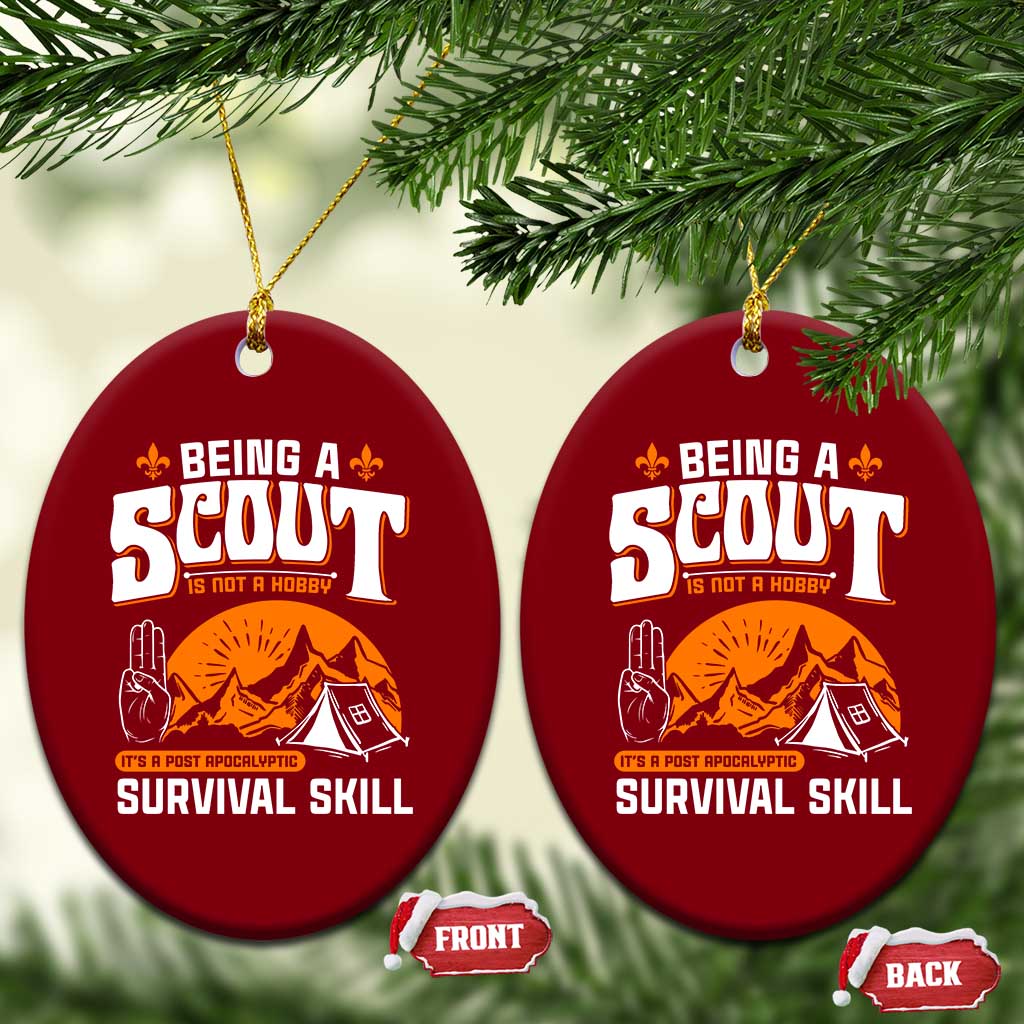 Funny Scout Ceramic Ornament Being A Scout Is Not A Hobby Survival Skill Adventure - Wonder Print Shop