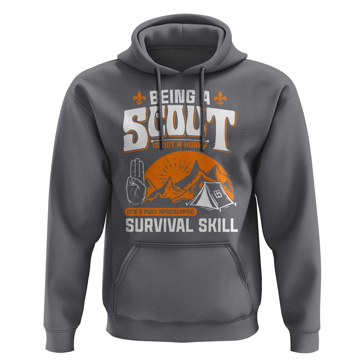 Funny Scout Hoodie Being A Scout Is Not A Hobby Survival Skill Adventure