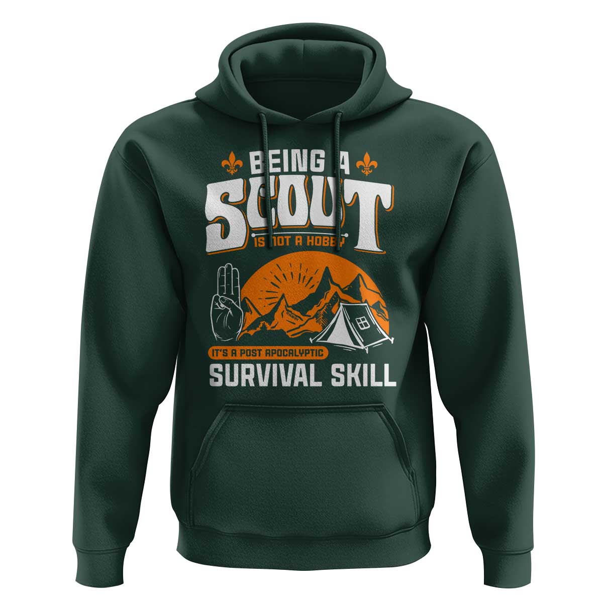 Funny Scout Hoodie Being A Scout Is Not A Hobby Survival Skill Adventure