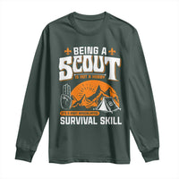 Funny Scout Long Sleeve Shirt Being A Scout Is Not A Hobby Survival Skill Adventure