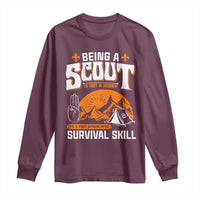 Funny Scout Long Sleeve Shirt Being A Scout Is Not A Hobby Survival Skill Adventure