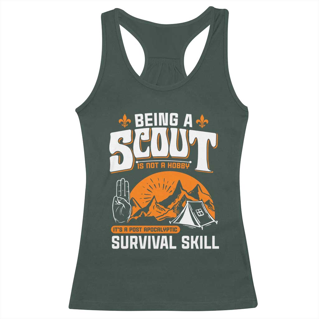 Funny Scout Racerback Tank Top Being A Scout Is Not A Hobby Survival Skill Adventure