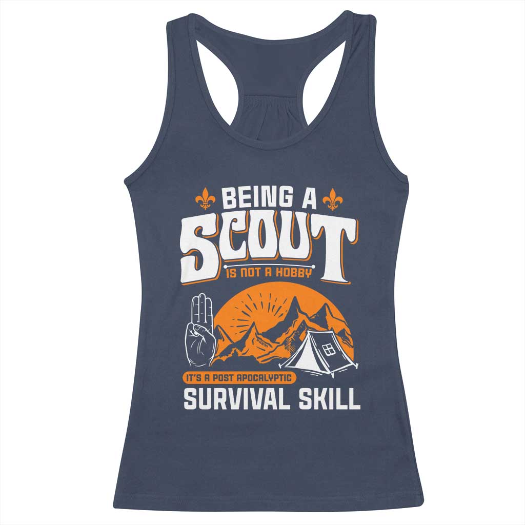 Funny Scout Racerback Tank Top Being A Scout Is Not A Hobby Survival Skill Adventure